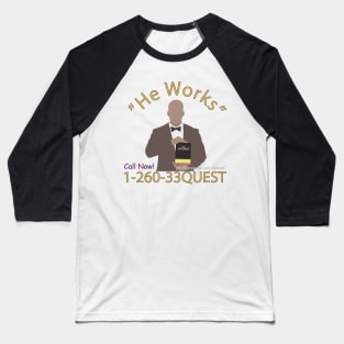 He Works Baseball T-Shirt